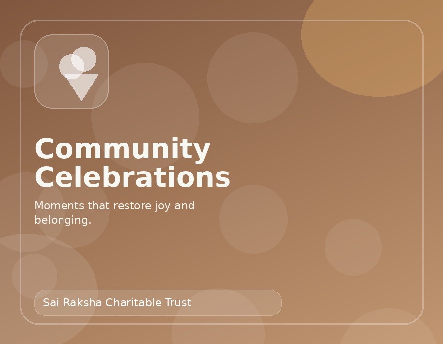Celebrations with community by Sai Raksha