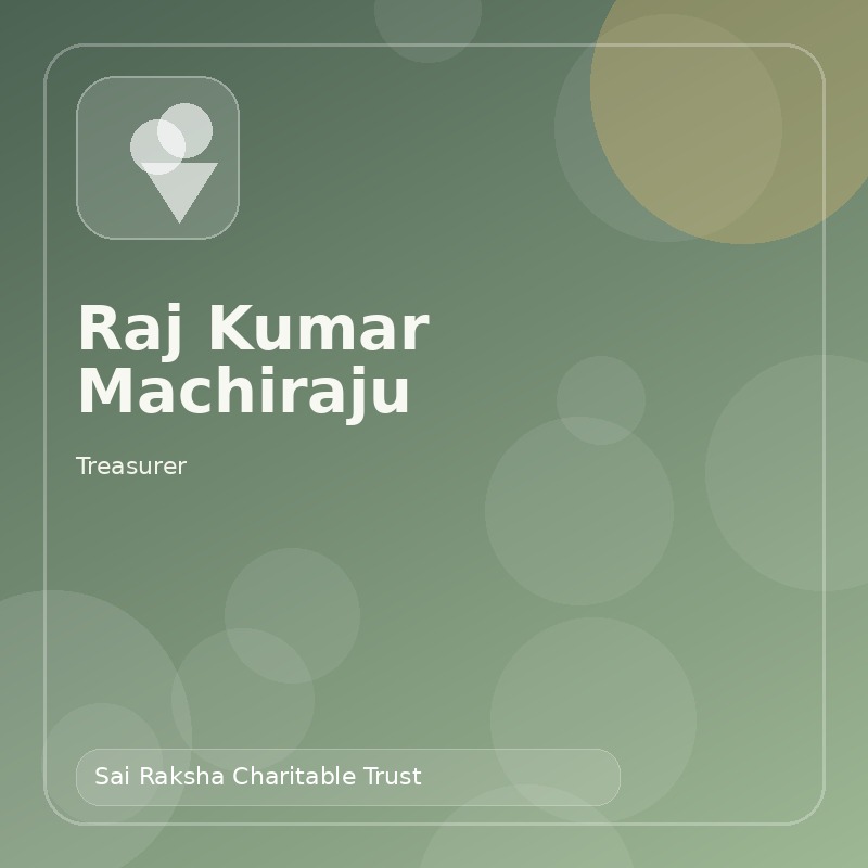 Raj Kumar Machiraju, Treasurer