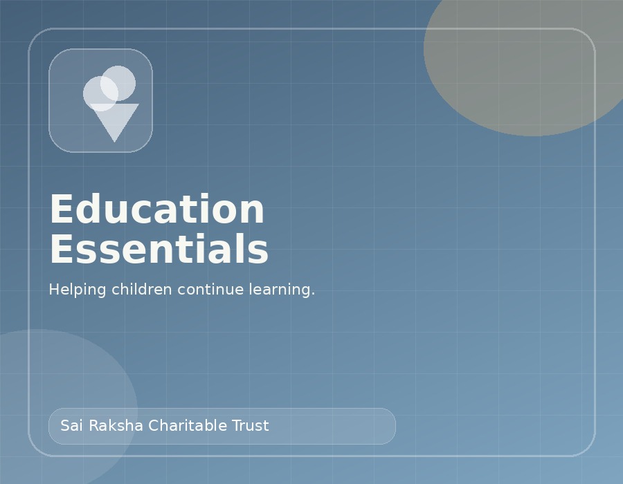 Education essentials support by Sai Raksha